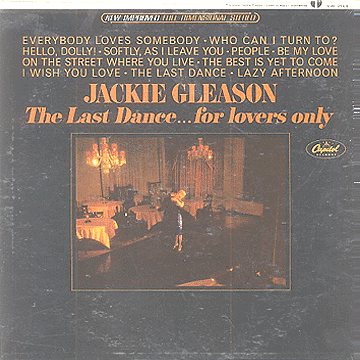 Jackie Gleason - The Last Dance for lovers only